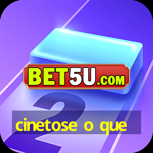 cinetose o que